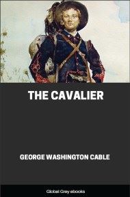 cover page for the Global Grey edition of The Cavalier by George Washington Cable