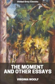 cover page for the Global Grey edition of The Moment and Other Essays by Virginia Woolf