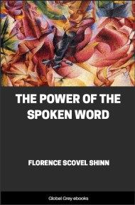 cover page for the Global Grey edition of The Power of the Spoken Word by Florence Scovel Shinn