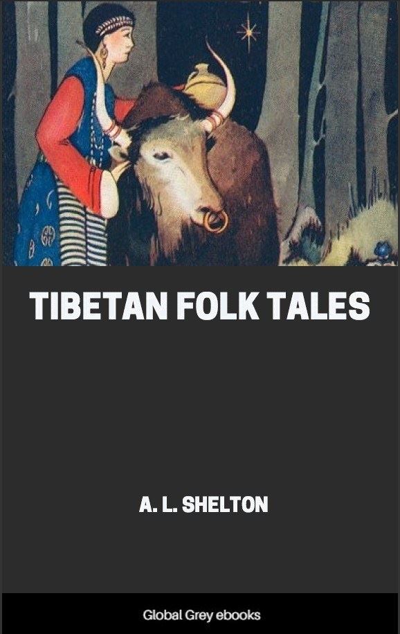 ENGLISH-TIBETAN FOLKTALE READER : Free Download, Borrow, and Streaming :  Internet Archive