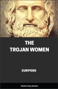 cover page for the Global Grey edition of The Trojan Women by Euripides