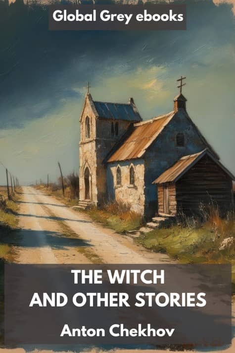 cover page for the Global Grey edition of The Witch and Other Stories by Anton Chekhov