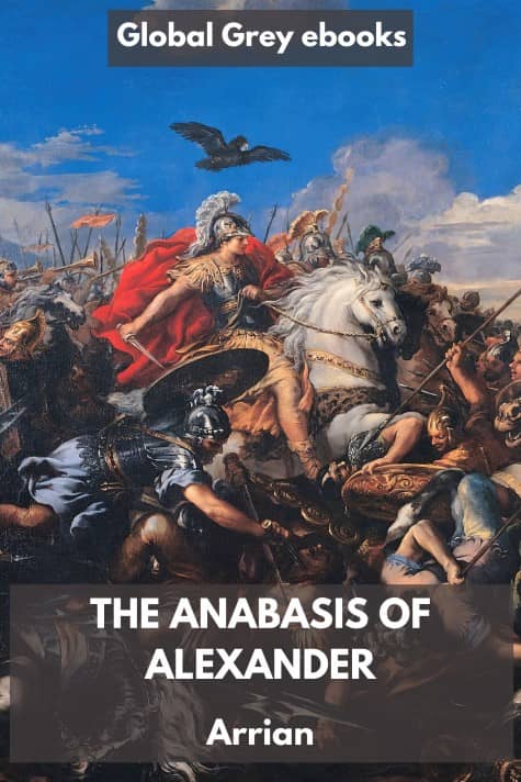 cover page for the Global Grey edition of The Anabasis of Alexander by Arrian