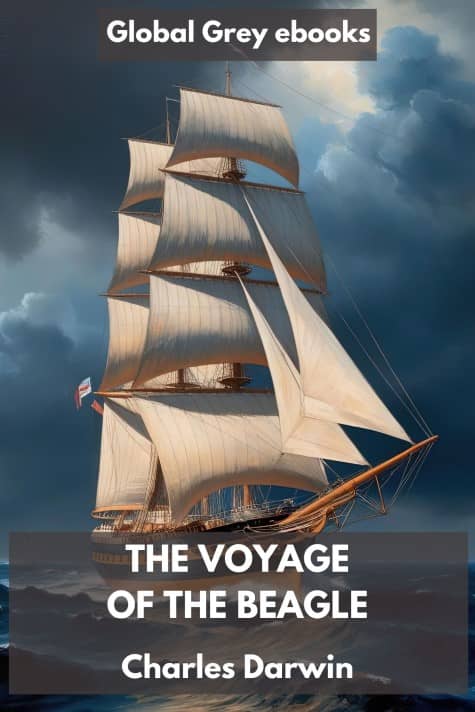 cover page for the Global Grey edition of The Voyage of the Beagle by Charles Darwin