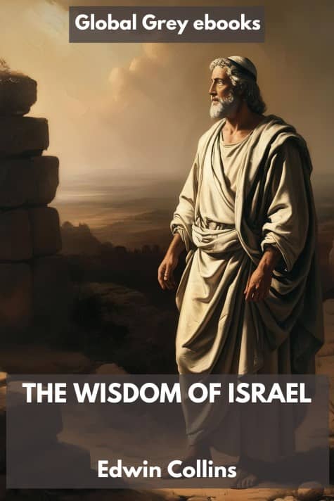 cover page for the Global Grey edition of The Wisdom of Israel by Edwin Collins