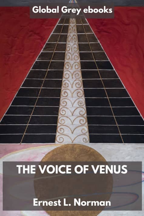 cover page for the Global Grey edition of The Voice of Venus by Ernest L. Norman