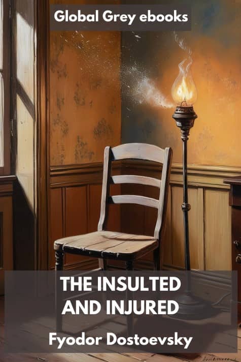 cover page for the Global Grey edition of The Insulted and Injured by Fyodor Dostoevsky