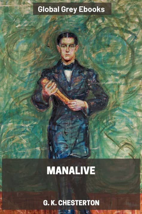 cover page for the Global Grey edition of Manalive by G. K. Chesterton