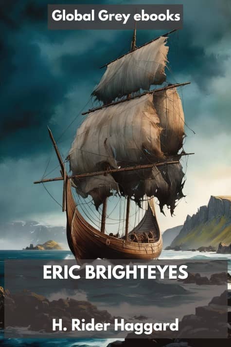 cover page for the Global Grey edition of Eric Brighteyes by H. Rider Haggard