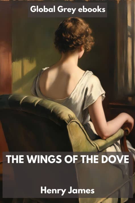 cover page for the Global Grey edition of The Wings of the Dove by Henry James