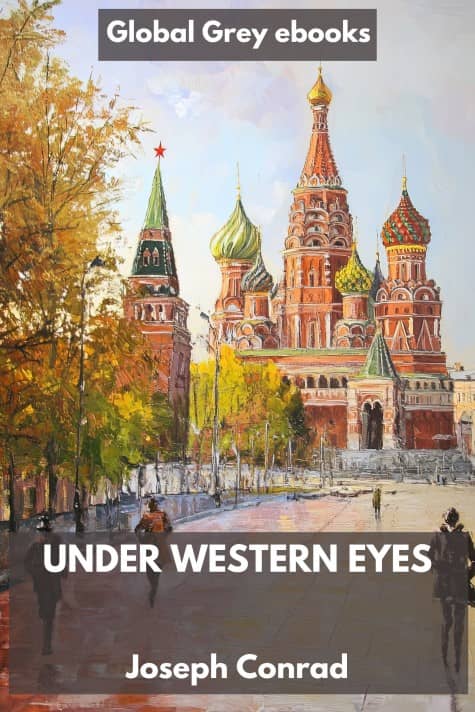 cover page for the Global Grey edition of Under Western Eyes by Joseph Conrad