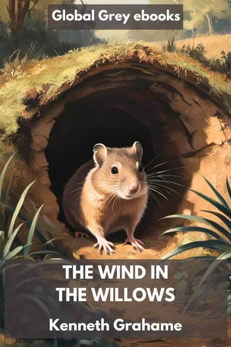 cover page for the Global Grey edition of The Wind in the Willows by Kenneth Grahame