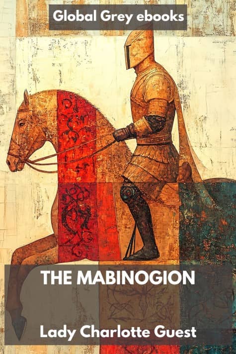 cover page for the Global Grey edition of The Mabinogion by Lady Charlotte Guest