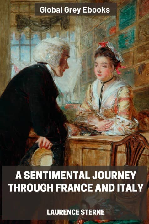 cover page for the Global Grey edition of A Sentimental Journey Through France and Italy by Laurence Sterne