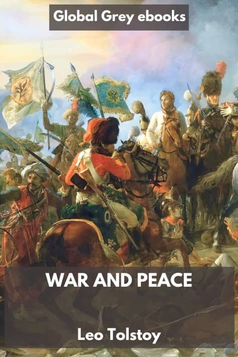 cover page for the Global Grey edition of War and Peace by Leo Tolstoy