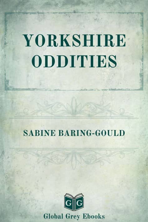 cover page for the Global Grey edition of Yorkshire Oddities by Sabine Baring-Gould