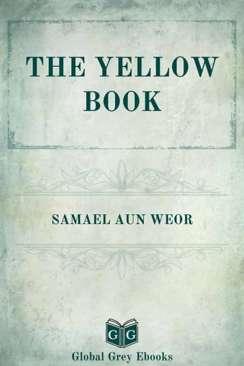 The Yellow Book, by Samael Aun Weor - click to see full size image