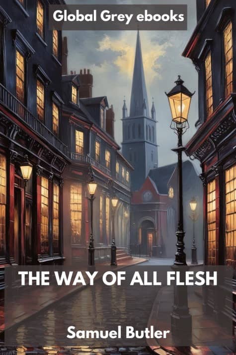 cover page for the Global Grey edition of The Way of All Flesh by Samuel Butler